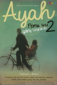 Ayah ( Pemilik Cinta yang terlupakan 2)