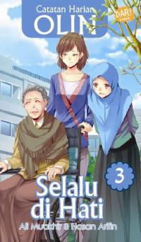 Catatan Harian Olin : Selalu di Hati