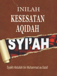 Inilah Kesesatan Aqidah Syi'ah