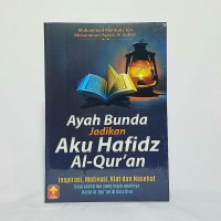 Ayah bunda jadikan aku hafidz al qur'an