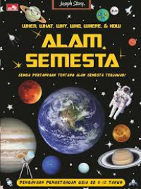 Alam Semesta : Semua Pertanyaan Tentang Alam Semesta Terjawab