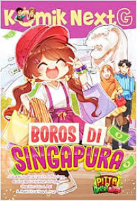 Komik Next G : Boros di Singapura