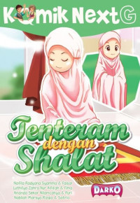 Komik Next G : Tenteram dengan Shalat