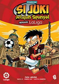 Si Juki Jelajah Spanyol Bersama La Liga