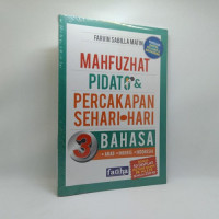 Mahfuzhat, Pidato & Percakapan Sehari hari 3 Bahasa