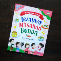 Kumpulan Cerita Lezatnya Masakan Bunda