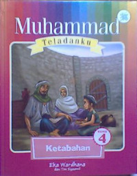 Muhammad Teladanku: Ketabahan