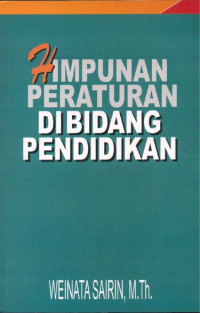 Himpunan Peraturan Di Bidang Pendidikan