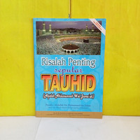 Risalah penting seputar tauhid (aqidah ahlussunah wal jama'ah)