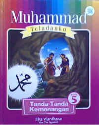 Muhammad Teladanku: Tanda Tanda Kemenangan