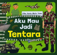 Aku Mau Jadi Tentara